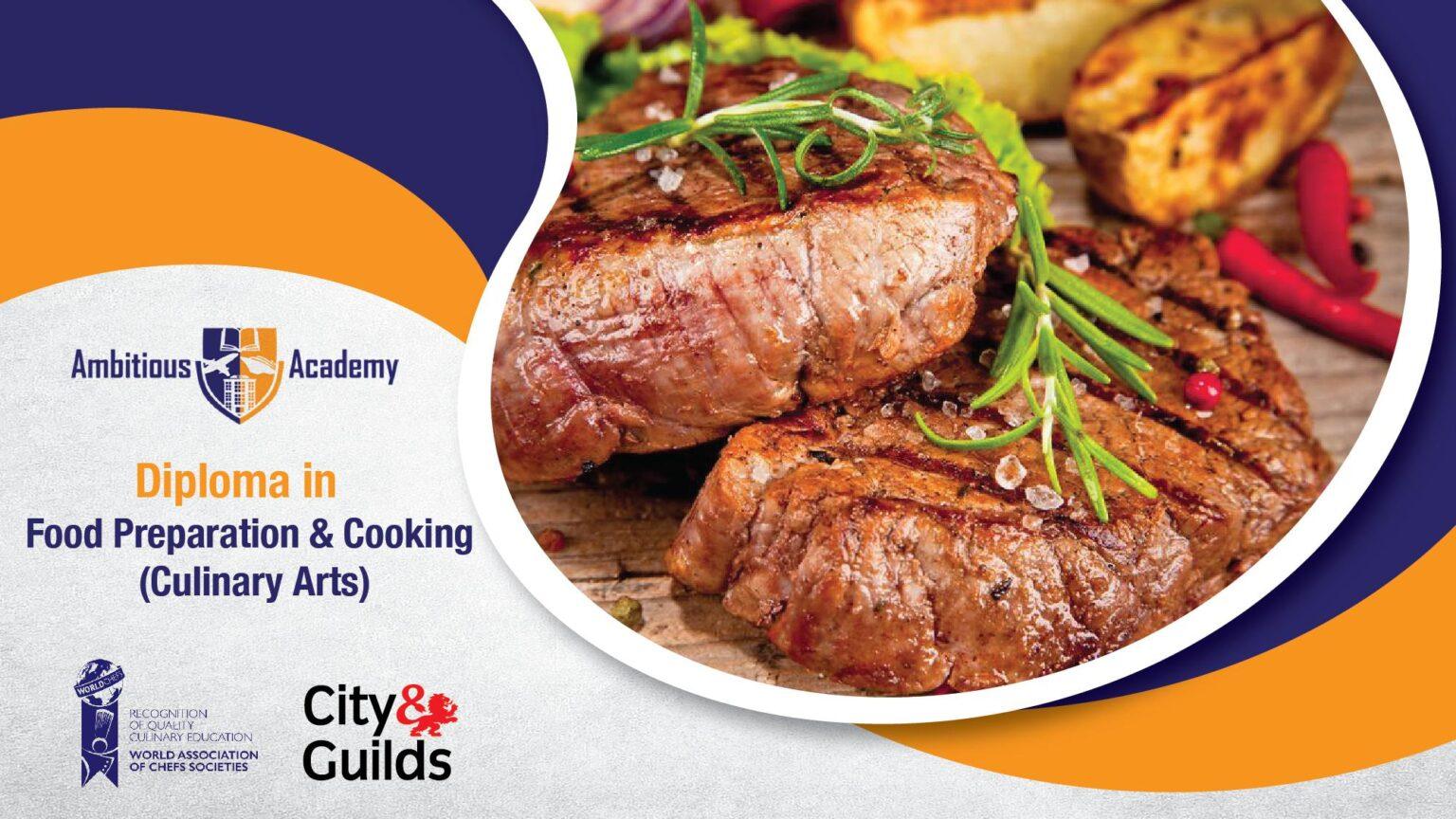 Diploma In Food Preparation & Culinary Arts - Ambitious Academy