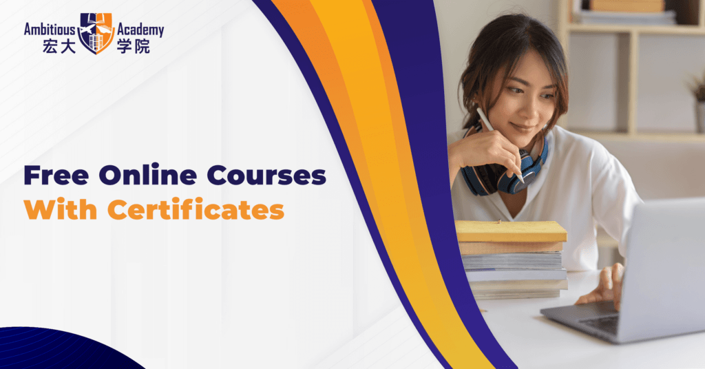Free Online Courses with Certificates in Malaysia.