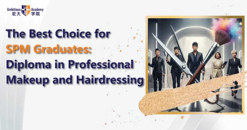 SPM Diploma makeup hairdressing